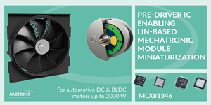 Smart LIN pre-driver for DC and BLDC motors <2000W