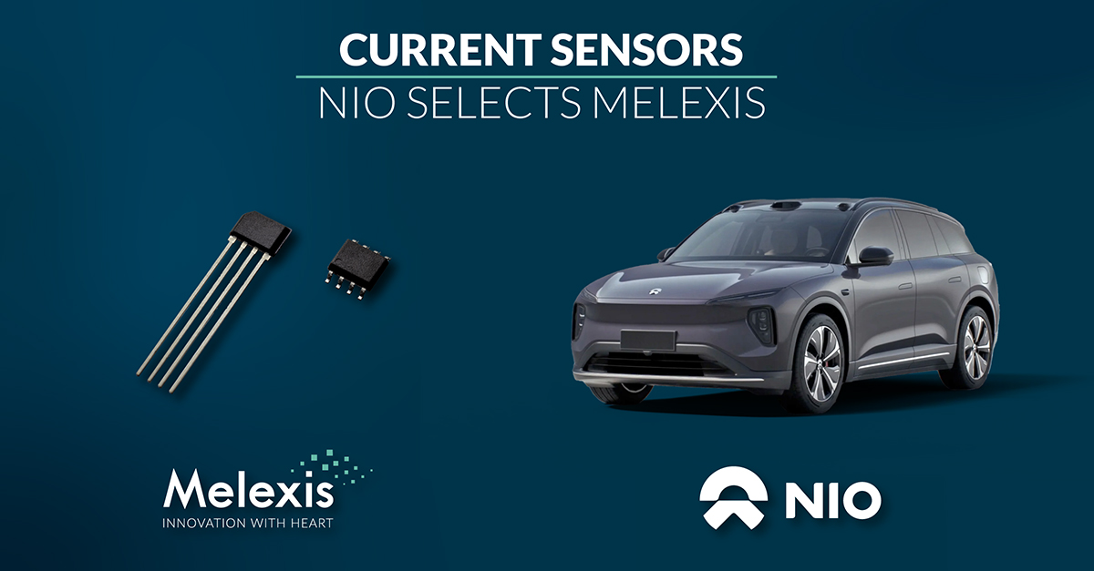 NIO selects Melexis as a strategic current sensor chip supplier
