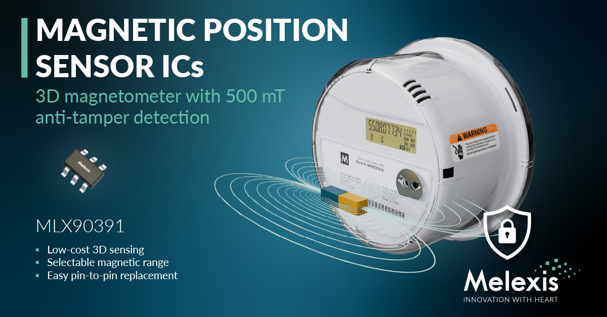 Melexis Tackles Utility Anti-Tampering with Low-Cost 500 mT-Range 3D Magnetometer